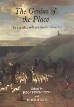 The Genius of the Place: The English Landscape Garden, 1620-1820