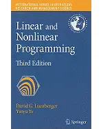 Linear and Nonlinear Programming (International Series in Operations Research & Management Science)