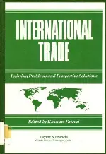 International Trade: Existing Problems and Prospective Solutions
