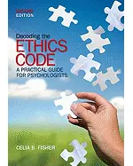 Decoding the Ethics Code: A Practical Guide for Psychologists