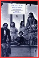 The Story of an African Farm (Broadview Literary Texts)