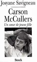 Carson McCullers: Un ceur de jeune fille (French Edition)